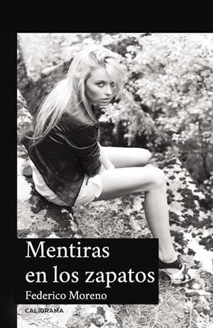 MENTIRAS EN LOS ZAPATOS | 9788417382292 | MORENO, FEDERICO