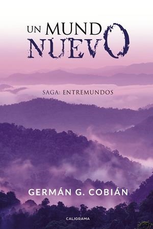 MUNDO NUEVO, UN | 9788418203091 | G. COBIÁN, GERMÁN