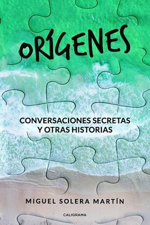 ORÍGENES | 9788417447106 | SOLERA  MARTÍN, MIGUEL