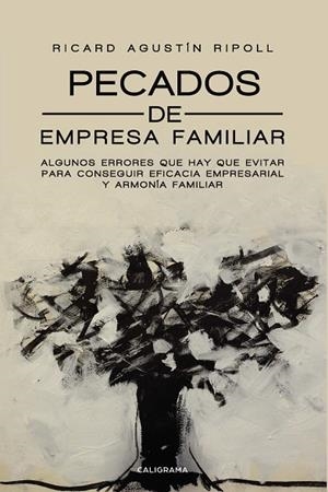 PECADOS DE EMPRESA FAMILIAR | 9788418018374 | AGUSTÍN RIPOLL, RICARD