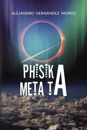 PHISIKA META TA | 9788417447328 | HERNÁNDEZ  MUÑOZ, ALEJANDRO