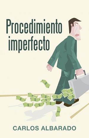 PROCEDIMIENTO IMPERFECTO | 9788491125570 | ALBARADO, CARLOS