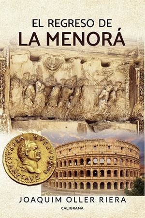 REGRESO DE LA MENORÁ, EL | 9788417772635 | OLLER RIERA, JOAQUIM