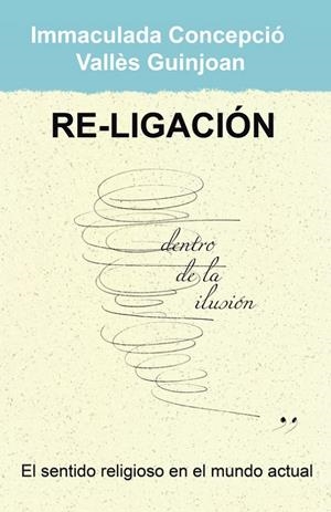 RE-LIGACIÓN | 9788491121954 | VALLÈS GUINJOAN, IMMA C.