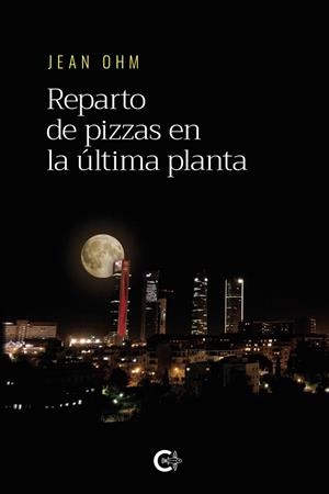 REPARTO DE PIZZAS EN LA ÚLTIMA PLANTA | 9788418203169 | OHM, JEAN