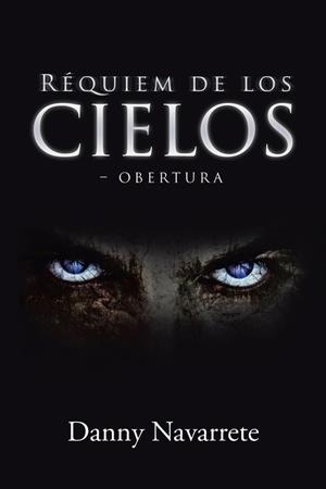 RÉQUIEM DE LOS CIELOS | 9788491122852 | NAVARRETE, DANNY