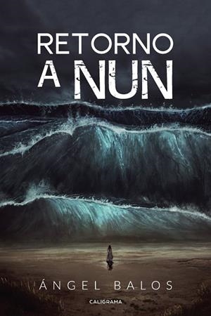 RETORNO A NUN | 9788417887223 | BALOS, ÁNGEL
