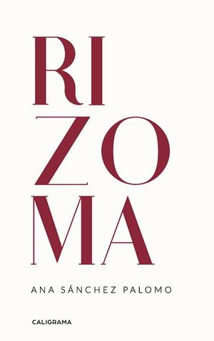 RIZOMA | 9788418018527 | SÁNCHEZ PALOMO, ANA