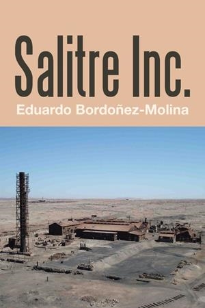 SALITRE INC. | 9788491125013 | BORDOÑEZ-MOLINA, EDUARDO