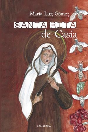 SANTA RITA DE CASIA | 9788417533311 | GÓMEZ, MARÍA LUZ