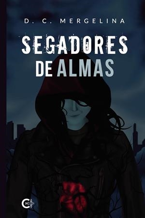 SEGADORES DE ALMAS | 9788418104268 | C. MERGELINA, D.