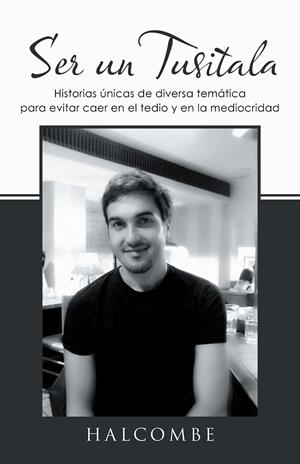 SER UN TUSITALA | 9788491123538 | HALCOMBE