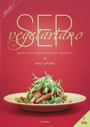 SER VEGETARIANO | 9788417947231 | CAPUANO, PAULA
