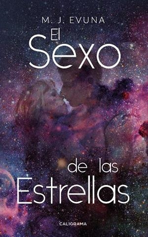 SEXO DE LAS ESTRELLAS, EL | 9788417984281 | EVUNA, M.J.