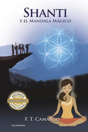 SHANTI Y EL MANDALA MÁGICO | 9788417426392 | CAMARGO, F.T.