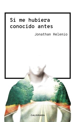 SI ME HUBIERA CONOCIDO ANTES | 9788417717360 | HELENIO, JONATHAN