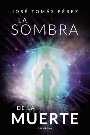 SOMBRA DE LA MUERTE, LA | 9788417887179 | PÉREZ, JOSÉ TOMÁS