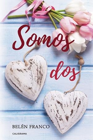SOMOS DOS | 9788417887315 | FRANCO, BELÉN