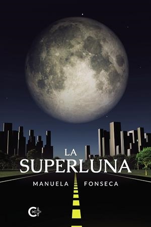 SUPERLUNA, LA | 9788418104466 | FONSECA, MANUELA