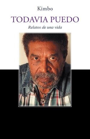 TODAVÍA PUEDO | 9788491122418 | KIMBO