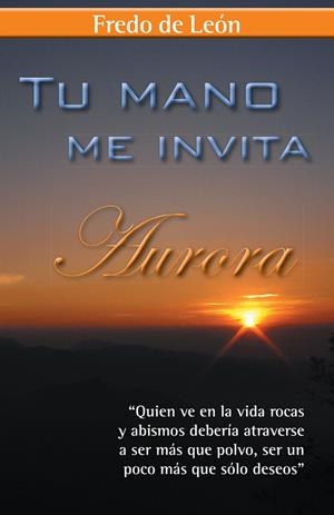 TU MANO ME INVITA | 9788416339976 | DE LEÓN, FREDO