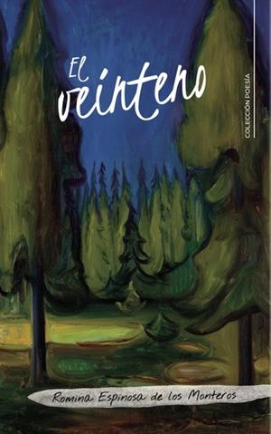 VEINTENO, EL | 9788417947224 | ESPINOSA  DE LOS MONTEROS, ROMINA