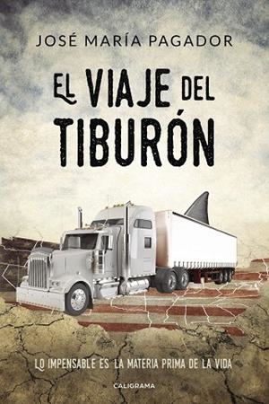 VIAJE DEL TIBURÓN, EL | 9788417505486 | PAGADOR, JOSÉ MARÍA