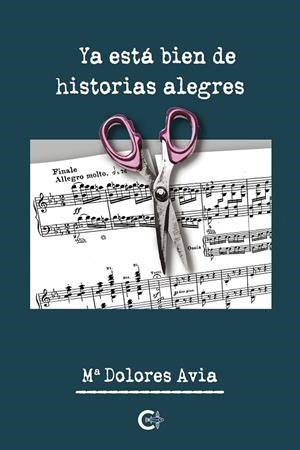 YA ESTÁ BIEN DE HISTORIAS ALEGRES | 9788418435560 | AVIA, Mª DOLORES