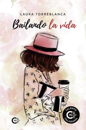 BAILANDO LA VIDA | 9788417984441 | TORREBLANCA, LAURA