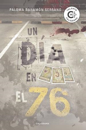 DÍA EN EL 76, UN | 9788417447472 | BAHAMÓN SERRANO, PALOMA