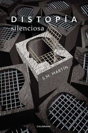 DISTOPÍA SILENCIOSA | 9788417505462 | MARTÍN, S.M.