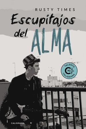 ESCUPITAJOS DEL ALMA | 9788417321482 | TIMES, RUSTY