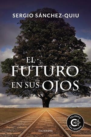 FUTURO EN SUS OJOS, EL | 9788417533410 | SÁNCHEZ-QUIU, SERGIO