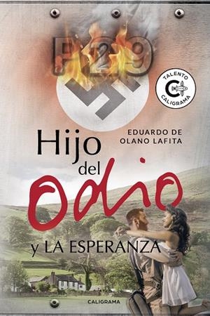 HIJO DEL ODIO Y LA ESPERANZA | 9788417915124 | DE OLANO LAFITA, EDUARDO