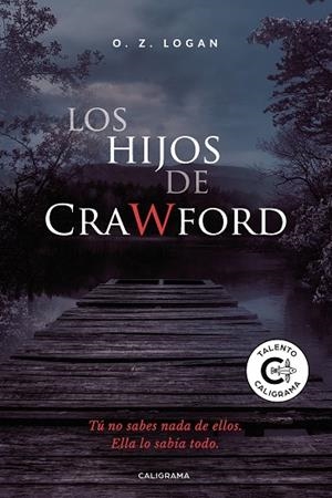 HIJOS DE CRAWFORD, LOS | 9788417813390 | Z. LOGAN, O.