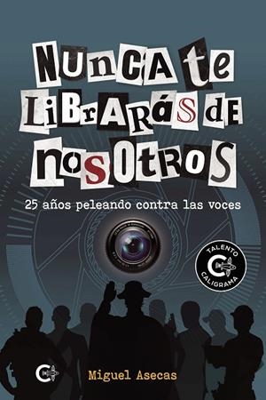 NUNCA TE LIBRARÁS DE NOSOTROS | 9788418152085 | ASECAS, MIGUEL