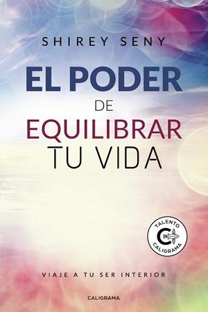 PODER DE EQUILIBRAR TU VIDA, EL | 9788417587918 | SENY, SHIREY