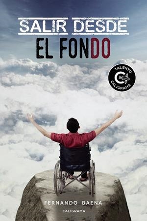 SALIR DESDE EL FONDO | 9788417587604 | BAENA, FERNANDO