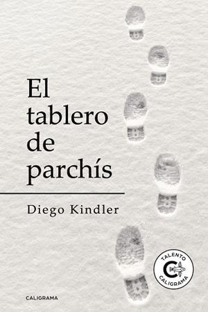TABLERO DE PARCHÍS, EL | 9788417887001 | KINDLER, DIEGO