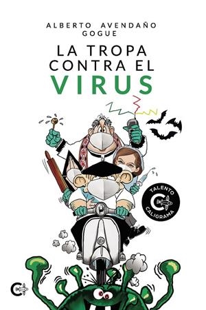 TROPA CONTRA EL VIRUS, LA | 9788418310423 | AVENDAÑO, ALBERTO