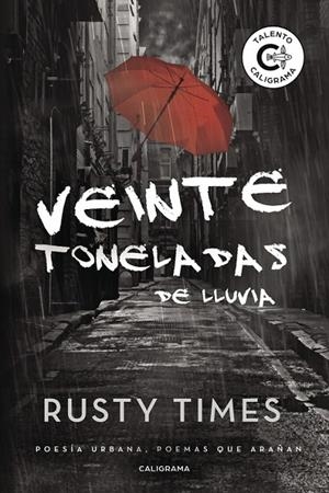 VEINTE TONELADAS DE LLUVIA | 9788417321314 | TIMES, RUSTY