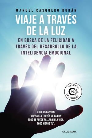 VIAJE A TRAVÉS DE LA LUZ | 9788417947132 | CASQUERO DURÁN, MANUEL
