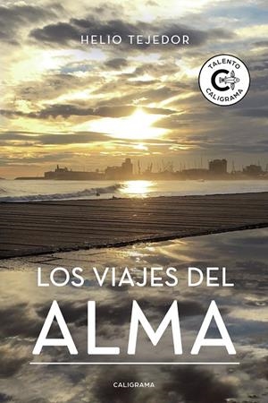 VIAJES DEL ALMA, LOS | 9788417813550 | TEJEDOR, HELIO