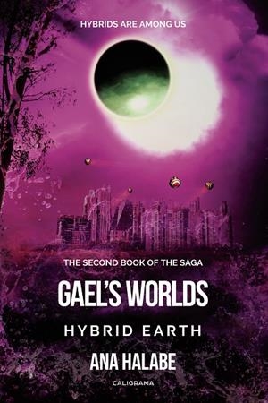 GAEL'S WORLDS - HYBRID EARTH | 9788417483067 | HALABE, ANA