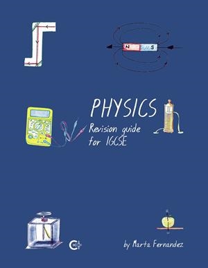 PHYSICS REVISION GUIDE FOR IGCSE | 9788417813529 | FERNÁNDEZ, MARTA