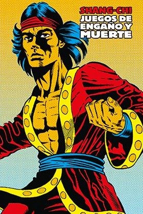 SHANG-CHI : JUEGOS DE ENGAÑO Y MUERTE  (MARVEL LIMITED EDITION) | 9788416986101 | MOENCH, DOUG