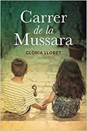 CARRER DE LA MUSSARA | 9798572278088 | LLOBET, GLÒRIA