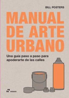 MANUAL DE ARTE URBANO | 9788417656409 | POSTERS, BILL