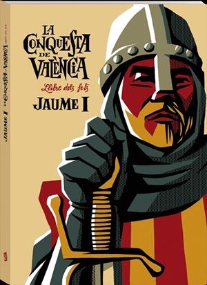 CONQUESTA DE VALÈNCIA, LA (EL LLIBRE DELS FETS) | 9788417497873 | JAUME I / LABRADO, VÍCTOR