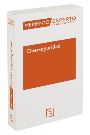 MEMENTO EXPERTO CIBERSEGURIDAD | 9788418405433 | LEFEBVRE-EL DERECHO